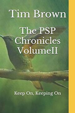portada The psp Chronicles Volume ii: Keep on, Keeping on 