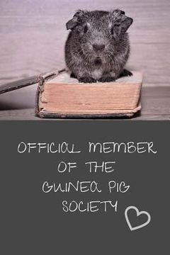 portada Official Member of the Guinea Pig Society (in English)