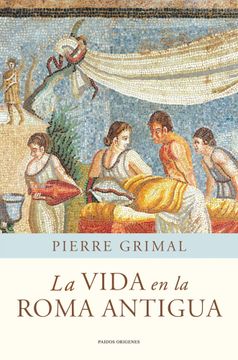 portada La Vida en la Roma Antigua (in Spanish)