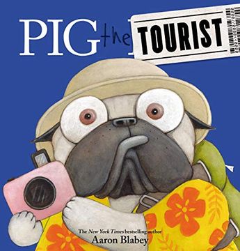 portada Pig the Tourist (Pig the Pug) (in English)