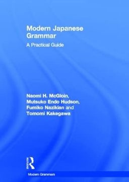 portada Modern Japanese Grammar: A Practical Guide (Modern Grammars) (en Inglés)