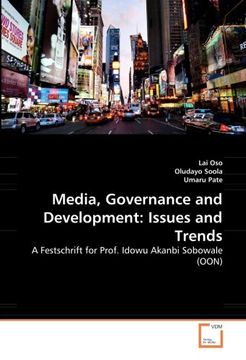 portada Media, Governance and Development: Issues and Trends: A Festschrift for Prof. Idowu Akanbi Sobowale (OON)