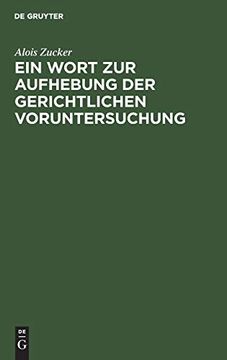 portada Ein Wort zur Aufhebung der Gerichtlichen Voruntersuchung (en Alemán)