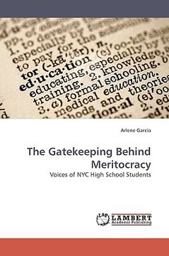 portada the gatekeeping behind meritocracy (in English)