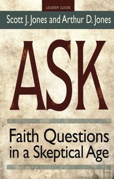 portada Ask Leader Guide: Faith Questions in a Skeptical age (in English)
