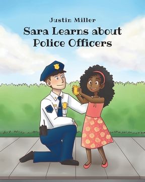 portada Sara Learns about Police Officers (en Inglés)