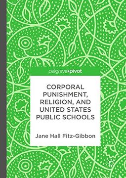 portada Corporal Punishment, Religion, and United States Public Schools (en Inglés)
