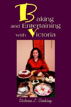 portada baking and entertaining with victoria (en Inglés)