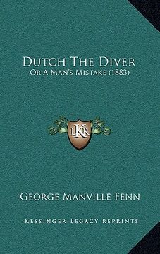 portada dutch the diver: or a man's mistake (1883) (in English)