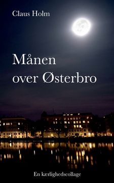 portada Månen over Østerbro: En kærlighedscollage (en Danés)