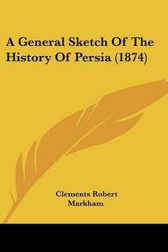 portada a general sketch of the history of persia (1874) (en Inglés)