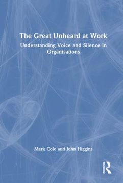 portada The Great Unheard at Work 