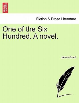 portada one of the six hundred. a novel. (en Inglés)