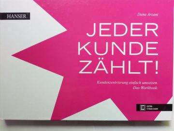 portada Jeder Kunde Zählt - Kundenzentrierung Einfach Umsetzen. Das Workbook (in German)