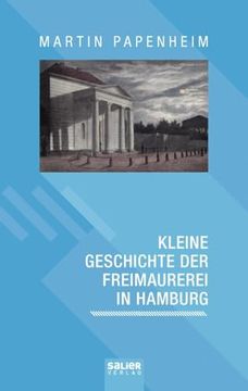 portada Kleine Geschichte der Freimaurerei in Hamburg (in German)