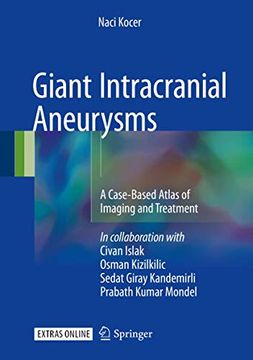 portada Giant Intracranial Aneurysms: A Case-Based Atlas of Imaging and Treatment (en Inglés)