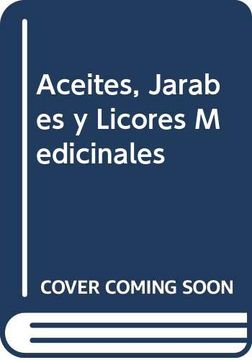 portada Aceites, Jarabes y Licores Medicinales