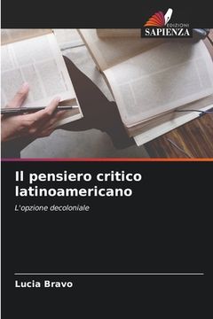 portada Il pensiero critico latinoamericano (en Italiano)