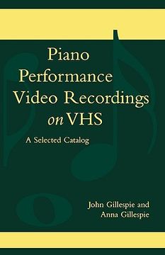 portada piano performance video recordings on vhs: a selected catalog (en Inglés)