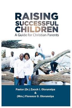 portada Raising Successful Children: A Guide for Christian Parents (en Inglés)