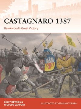 portada Castagnaro 1387: Hawkwood's Great Victory (en Inglés)