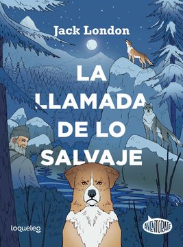 portada La Llamada de lo Salvaje (Col. Aventurate) (in Spanish)