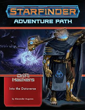 portada Starfinder Adventure Path: Into the Dataverse (Drift Hackers 3 of 3) (en Inglés)