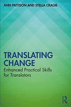 portada Translating Change: Enhanced Practical Skills for Translators (en Inglés)