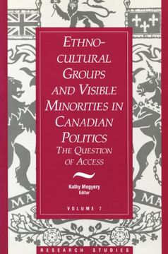 portada Ethno-Cultural Groups and Visible Minorities in Canadian Politics: The Question of Access (in English)