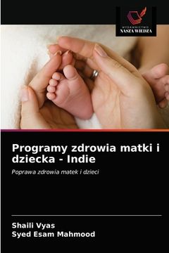 portada Programy zdrowia matki i dziecka - Indie (in Polaco)