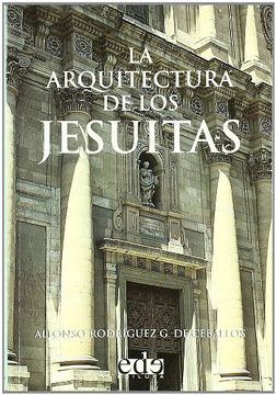 portada Arquitectura de los Jesuitas, la