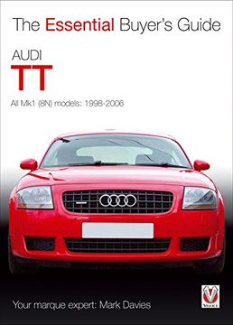 portada Audi tt: All mk1 (8N) Models: 1998-2006 (Essential Buyer's Guide) (en Inglés)