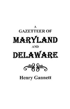 portada a gazetteer of maryland and delaware (in English)