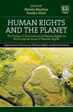 portada Human Rights and the Planet: The Future of Environmental Human Rights in the European Court of Human Rights (en Inglés)