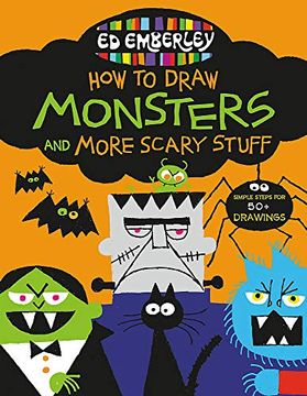 portada Ed Emberley's how to Draw Monsters and More Scary Stuff (ed Emberley's Drawing Book of. ) (en Inglés)