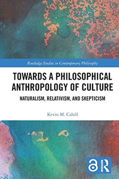 portada Towards a Philosophical Anthropology of Culture (Routledge Studies in Contemporary Philosophy) (en Inglés)