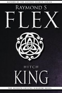 portada Hitchking: The Seventh Crystal Kingdom Novel (Volume 7)