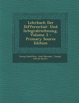 portada Lehrbuch Der Differential- Und Integralrechnung, Volume 3 (in German)