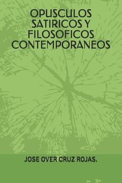 portada Opusculos Satiricos Y Filosoficos Contemporaneos.