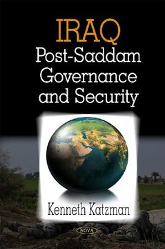 portada Iraq: Post-Saddam Governance and Security (en Inglés)
