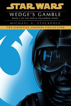 portada Wedge'S Gamble: Star Wars Legends (Rogue Squadron): 2 (Star Wars: Rogue Squadron- Legends) (in English)