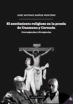 portada El Sentimiento Religioso en la Poesía de Unamuno y Cernuda: Convergencias y Divergencias (Ensayo Alfa y Omega) (in Spanish)