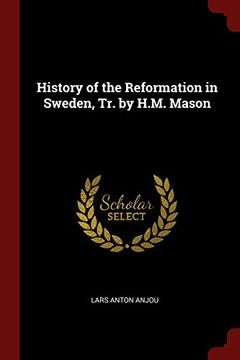 portada History of the Reformation in Sweden, Tr. by H.M. Mason