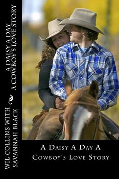 portada A Daisy A Day: A Cowboy's Love Story (Volume 1)