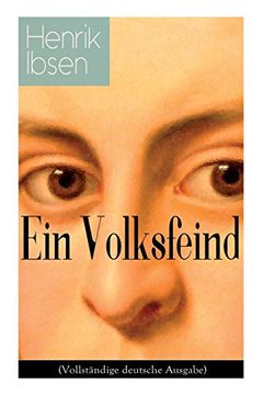 portada Ein Volksfeind: Gesellschaftskritisches Drama mit Biografie des Autors (in English)