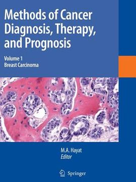 portada Methods of Cancer Diagnosis, Therapy and Prognosis: Breast Carcinoma (en Inglés)