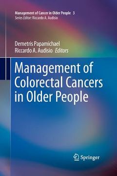 Management of Colorectal Cancers in Older People (en Inglés)