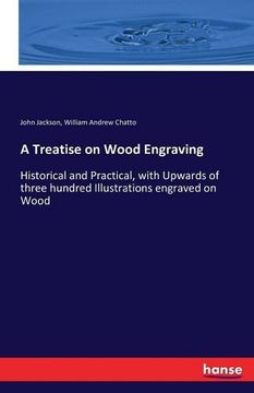 portada A Treatise on Wood Engraving