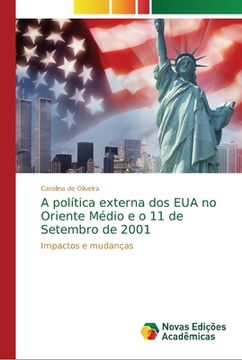 portada A política externa dos EUA no Oriente Médio e o 11 de Setembro de 2001 (in Portuguese)