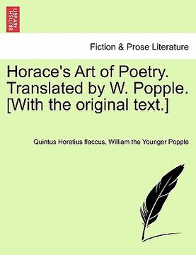 portada horace's art of poetry. translated by w. popple. [with the original text.]